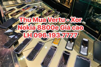 Thu Mua Điện Thoại Vertu Cũ Giá Cao – Thanh toán ngay